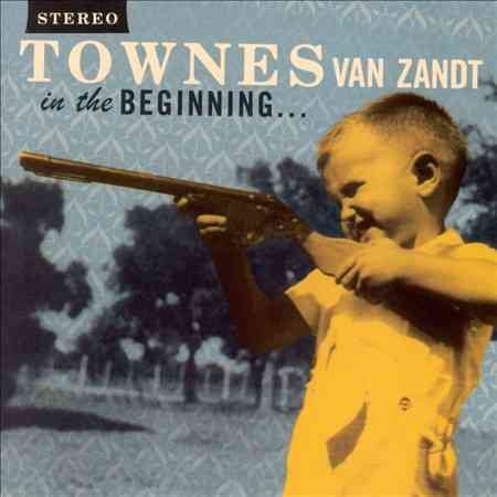 Townes Van Zandt IN THE BEGINNING Vinyl