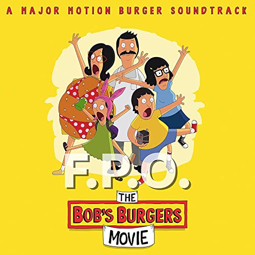 Bob'S Burgers Music From The Bob's Burgers Movie (A Major Motion Burger Soundtrack) [Canary Yellow LP] Vinyl