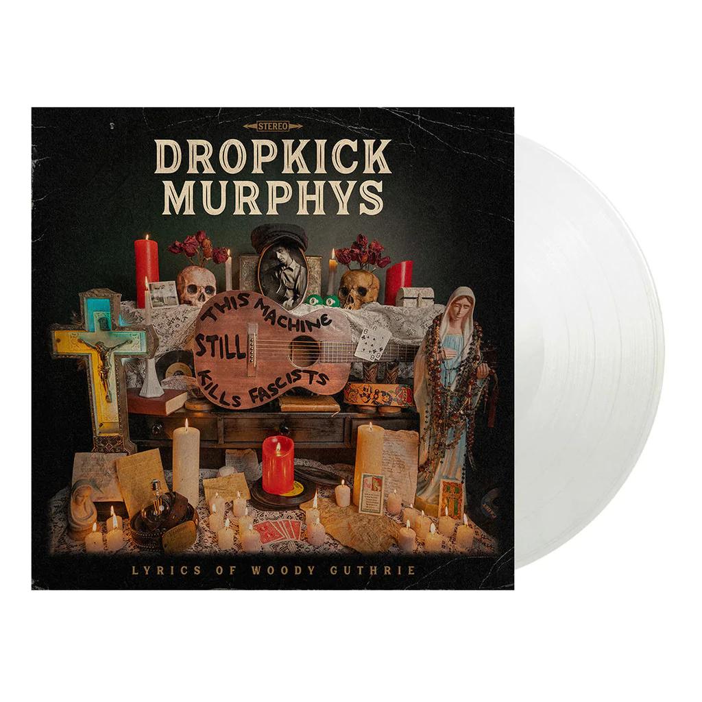 Dropkick Murphys This Machine Still Kills Fascists (Crystal Clear Colored Vinyl, Indie Exclusive) Vinyl