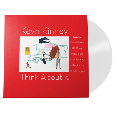 Kevn Kinney Think About It (180 Gram White Vinyl / 100% Recyclable GVR Sound Injection Mold Pressing) Vinyl