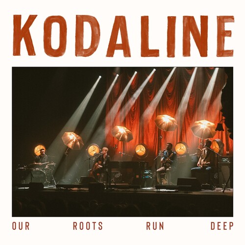 Kodaline Our Roots Run Deep (Limited Edition, Clear Vinyl, Red, Indie Exclusive) (2 Lp's) Vinyl