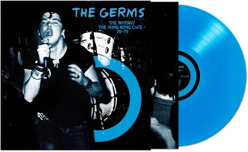 The Germs Whisky Hong Kong Cafe '78-'79 (Colored Vinyl, Blue, Limited Edition) Vinyl