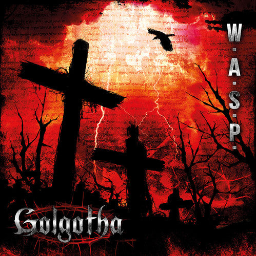 W.A.S.P. Golgotha (180 Gram Vinyl, Gatefold LP Jacket, Digital Download Card) (2 Lp's) Vinyl