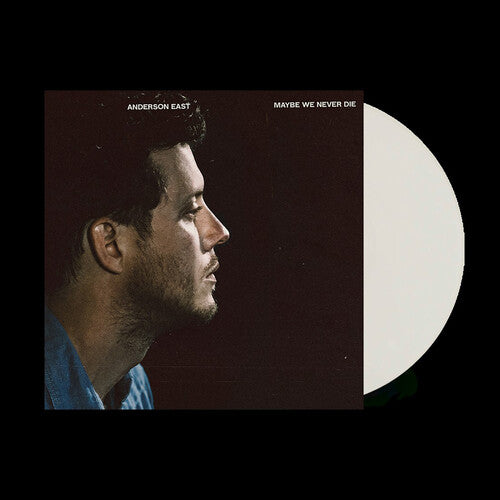 Anderson East Maybe We Never Die (Colored, White, Indie Exclusive) Vinyl