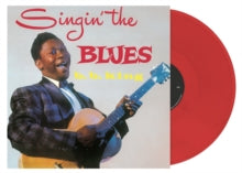 B.B. King Singin' The Blues (Blood Red Vinyl) Vinyl