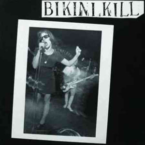 BIKINI KILL BIKINI KILL Vinyl