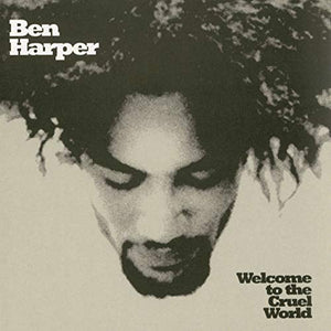 Ben Harper Welcome To The Cruel World [2 LP] Vinyl