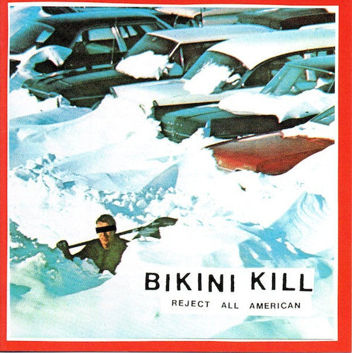 Bikini Kill Reject All American Vinyl