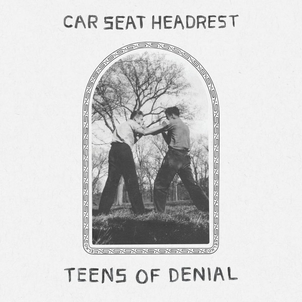 Car Seat Headrest Teens Of Denial [LP] Vinyl