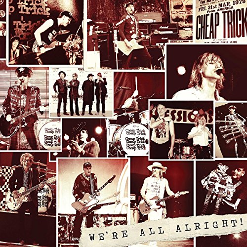 Cheap Trick WE'RE ALL ALRIGHT(DX Vinyl