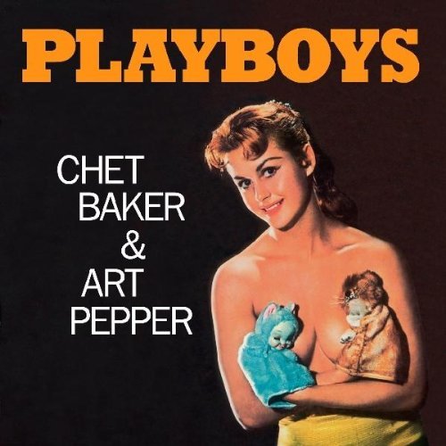 Chet Baker Playboys - 180 Gram Vinyl