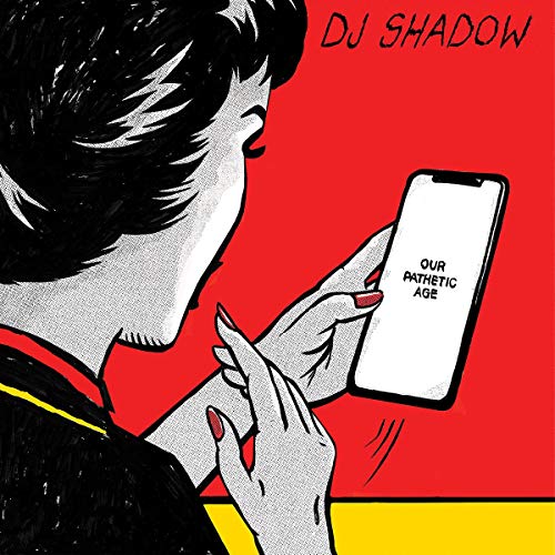DJ Shadow Our Pathetic Age [2 LP] Vinyl