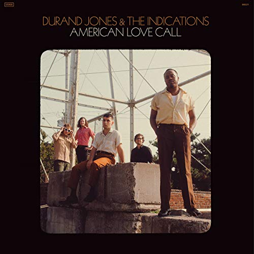 DURAND JONES & THE INDICATIONS AMERICAN LOVE CALL Vinyl