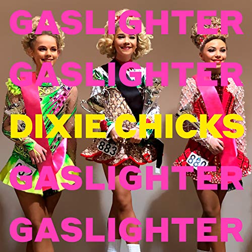 Dixie Chicks Gaslighter Vinyl