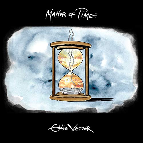Eddie Vedder Matter of Time / Say Hi [7" Single; Limited Edition] Vinyl