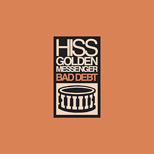 Hiss Golden Messenger Bad Debt Vinyl