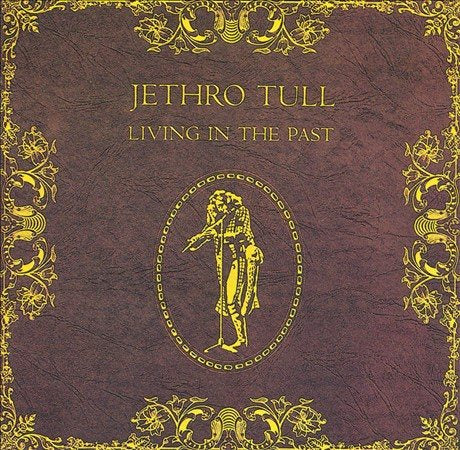 Jethro Tull LIVING IN THE PAST Vinyl
