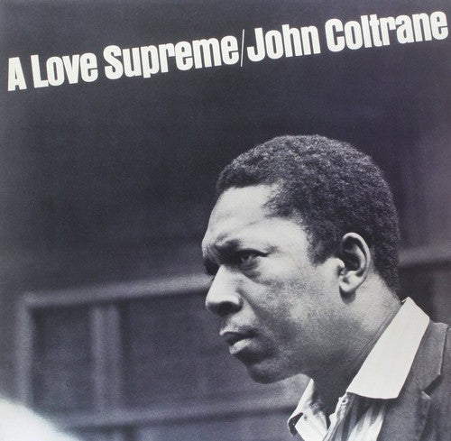 John Coltrane A Love Supreme [Vinyl] Vinyl