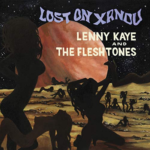 Kaye, Lenny & The Fleshtones Lost on Xandu Vinyl