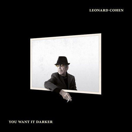 Leonard Cohen You Want It Darker Vinyl