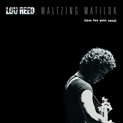 Lou Reed WALTZING MATILDA Vinyl