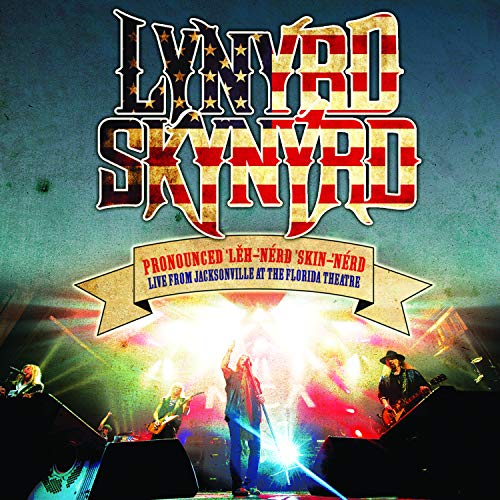 Lynyrd Skynyrd Pronounced ‘Leh-‘nérd ‘Skin-‘nérd - Live From Jacksonville [Red Vinyl