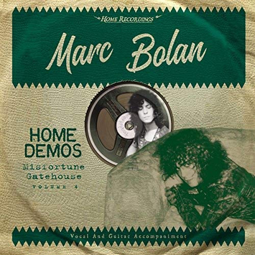 Marc Bolan Misfortune Gatehouse : Home Demos 4 Vinyl