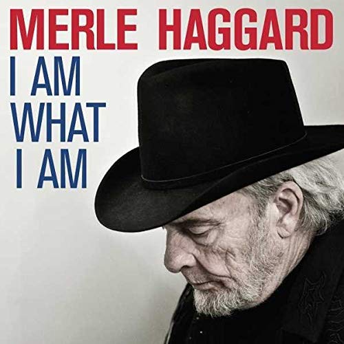 Merle Haggard I Am What I Am [LP] Vinyl