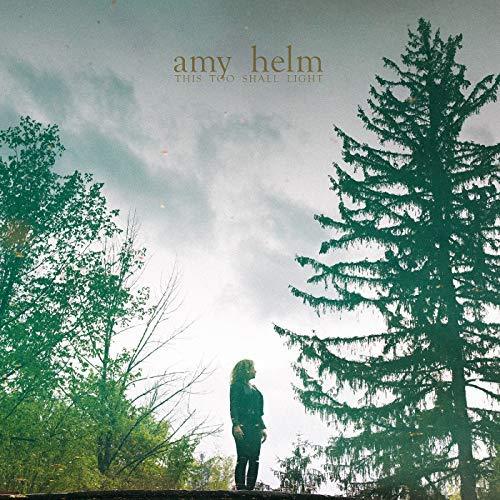 Amy Helm This Too Shall Light Vinyl