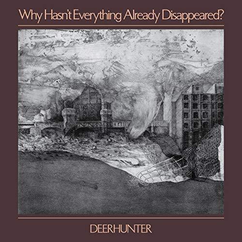 Deerhunter Why Hasn't Everything Already Disappeared Vinyl