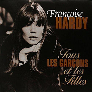 Francoise Hardy TOUS LES GARCONS ET LES FILLES Vinyl