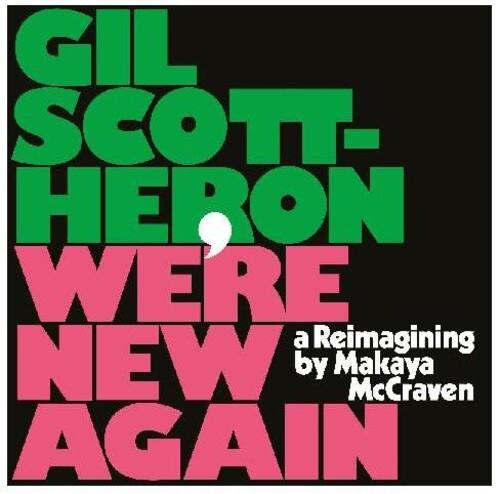 Gil Scott-Heron We're New Again - A Reimagining By Makaya Vinyl