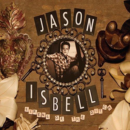 Jason Isbell Sirens Of The Ditch (Deluxe Edition) Vinyl
