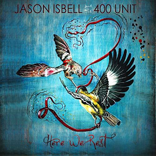 Isbell, Jason & The 400 Unit Here We Rest (Reissue) Vinyl