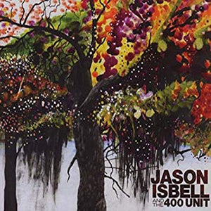 Isbell, Jason & The 400 Unit Jason And The 400 Unit (Reissue) Vinyl