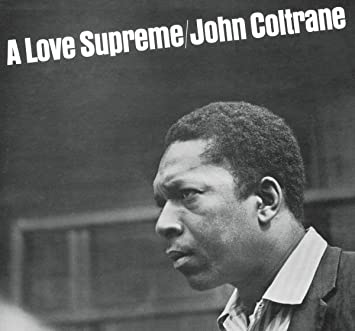 John Coltrane A Love Supreme [LP] Vinyl