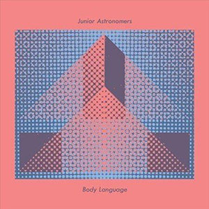 Junior Astronomers Body Language Vinyl