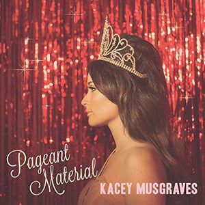 Kacey Musgraves PAGEANT MATERIAL(LP) Vinyl