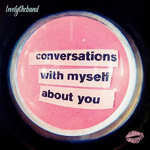 Lovelytheband Conversations With Myself About You Vinyl