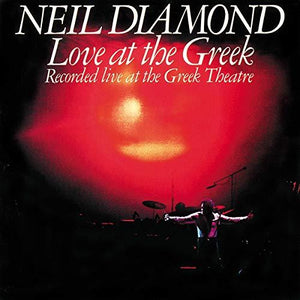 Neil Diamond Love At The Greek [2 LP] Vinyl