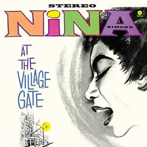 Nina Simone At The Village Gate + 1 Bonus Track Vinyl