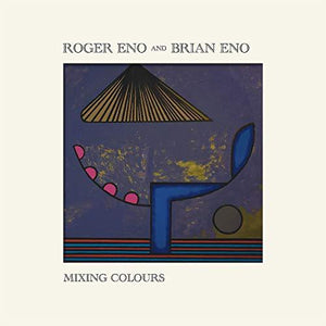 Roger Eno/Brian Eno Mixing Colours [2 LP] Vinyl