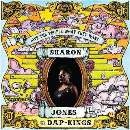 Sharon Jones / Dap-kings GIVE THE PEOPLE WHAT THEY WANT Vinyl
