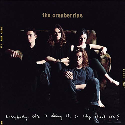 The Cranberries Everybody Else Is Doing It, So Why Can't We [LP] Vinyl