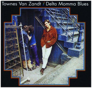 Townes Van Zandt DELTA MOMMA BLUES Vinyl