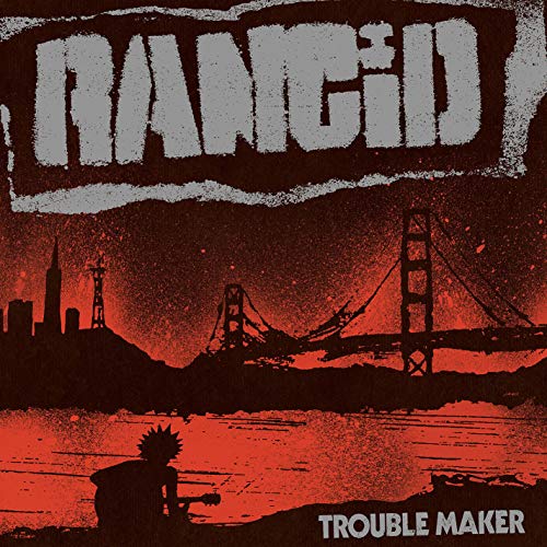 Rancid TROUBLE MAKER Vinyl