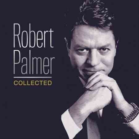Robert Palmer Collected Vinyl