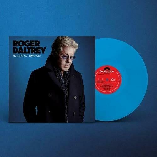 Roger Daltrey As Long As I Have You (Blue Vinyl) [Import] Vinyl