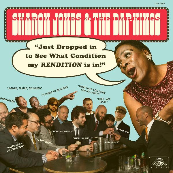 Sharon Jones & The Dap-Kings Just Dropped In To See What Condition My Rendit (Vinyl) Vinyl