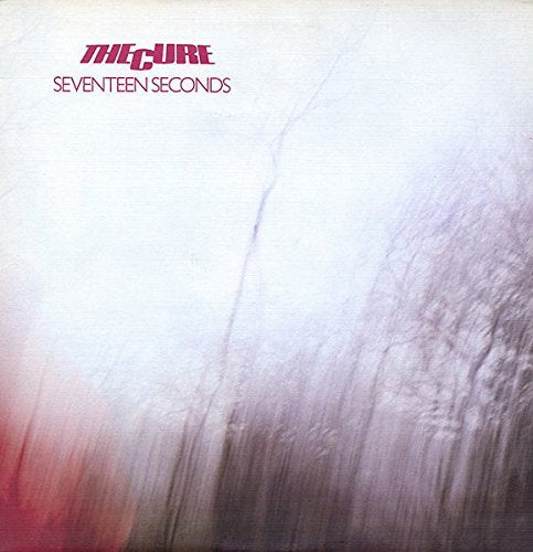 The Cure Seventeen Seconds Vinyl